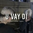RCV Twenty Seven feat RCV Heizy - U Vay Di