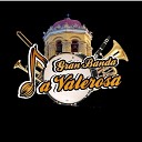 Gran Banda La Valerosa - Fiesta En Turbaco En Vivo
