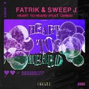 Fatrik Sweep J feat CERES - Heart To Heard Radio Edit