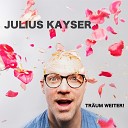 Julius Kayser - Mein allersch nstes Lied