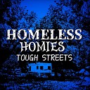 Homeless homies feat YK1 Kfrstyl - Reeler than real