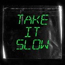 fauxmas - Take It Slow