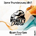 DJane Thunderpussy LOUT - Open Your Eyes Lout Remix