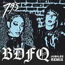 79 5 Jubilee - B D F Q Jubilee Remix