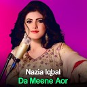 Nazia Iqbal - Da Meene Pa Badal Ke