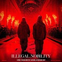 Illegal Nobility - Vse Horosho
