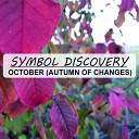 Symbol Discovery - October Autumn of Changes Piano Mix