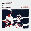 Lachlan Denton Studio Magic - A Brother
