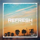 DJ El Rae feat Frubes - Refresh