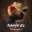 Rahim El - Нравишься