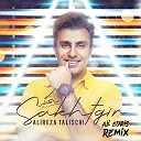 Alireza Talischi - Sakhtgir Ali Edris Remix