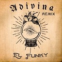 El Funky - Adivina Remix