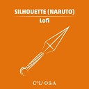 Collosia - Silhouette Naruto Lofi