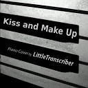 LittleTranscriber - Kiss and Make Up Piano Version