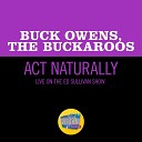 Buck Owens The Buckaroos - Act Naturally Live On The Ed Sullivan Show March 29…