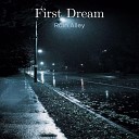 First Dream - Rain Alley