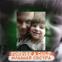 Forever a child - Мой дом родной