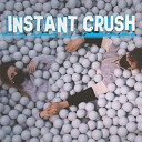 T 800 - Instant Crush