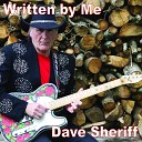 Dave Sheriff - I m Not as Young as I Used To Be