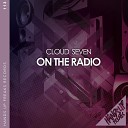 Cloud Seven - On the Radio Extended Mix