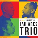 Jah Ares Trio Ares Chadzinikolau - Slavery Day s