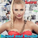 Lora - Round And Round