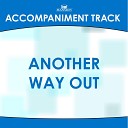 Mansion Accompaniment Tracks - Another Way Out (Vocal Demonstration) (Accompaniment Track)