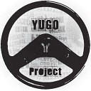 Yugo Project - Vreme Je
