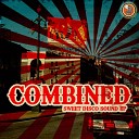 Combined - Sweet Disco Sound Original Mix