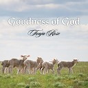 Tonja Rose feat Chuck Rose - Goodness of God Acoustic Version