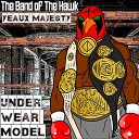 The Band of the Hawk feat Yeaux Majesty Noah… - Underwear Model feat Yeaux Majesty Noah…