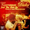 Terrance Dizko - Feel The Love Unus Emre Remix