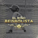 Del Norte - El Ni o Beisbolista