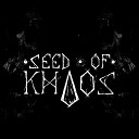 Seed of khaos - Khaos Society