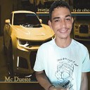 Mc Dueste DJ ABEL PESAD O - Inveja T De Olho