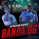 Banda BG - Bandido De Amores