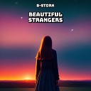 B Stork - Beautiful Strangers Extended Mix