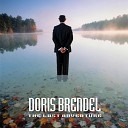 Doris Brendel - Why Are You Still Here