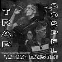 Dom Heifer Mc feat Ranx Dh beats - O Trap Gospel Existe