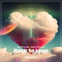 Dmitriy Rs John Reyton - Back to Love