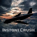 Pezxord - Instant Crush