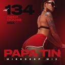 Papa Tin MissDeep - Deep House Mix 2023 vol 134 Track 08