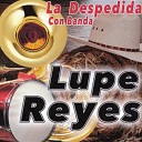 Lupe Reyes - Las Rejas No Matan