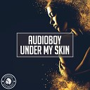 Audioboy - Under My Skin Radio Edit