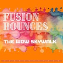Fusion Bounces - Being Alright