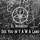 El Morbeefo - D D S At Marcos Apologists Mga Kamag Anak Ko