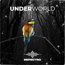 Espectro - Underworld