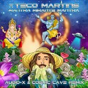 Teco Martins Audio X Cosmic Cave - Mantra Mirante Mantra Audio X Cosmic Cave Remix Radio…