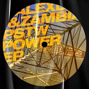 Alex Dam Zambiancki PSTW - Power Lose Endz Remix