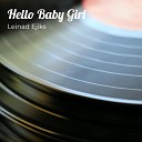 Leinad Ejiks feat Bobby Ray - Hello Baby Girl